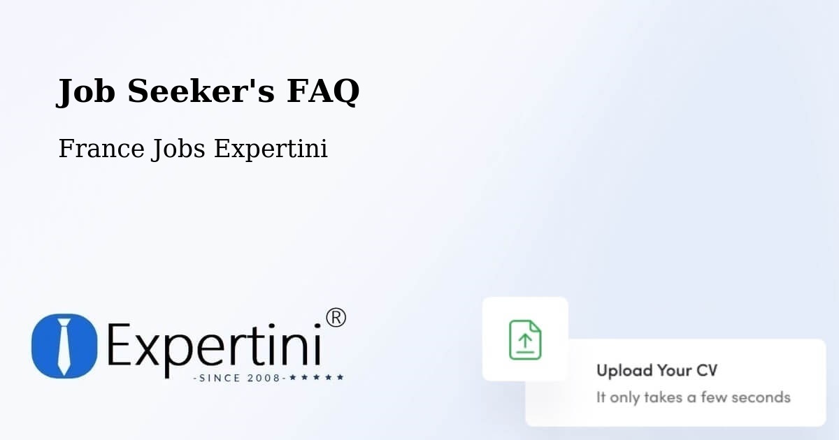 Job Seeker FAQ – Juillan - France Jobs Expertini
